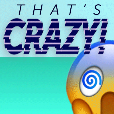 That's Crazy Emoji Woah GIF