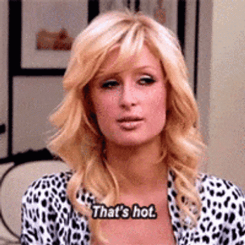 That's Hot Paris Hilton GIF