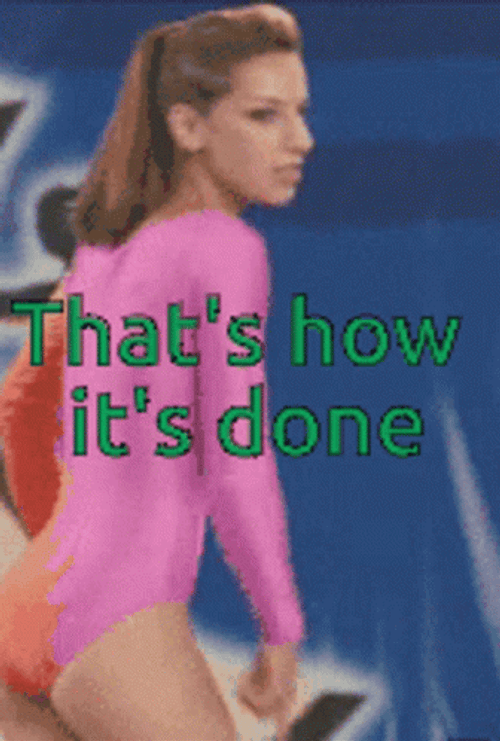 That's How It Is Done GIF