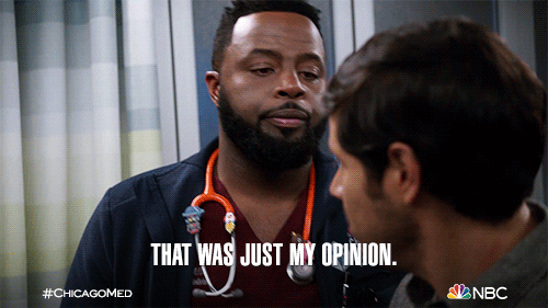 That's My Opinion Chicago Med GIF