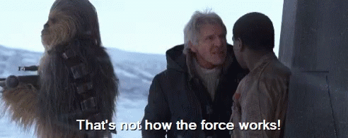 That's Not How This Works Star Wars Force GIF