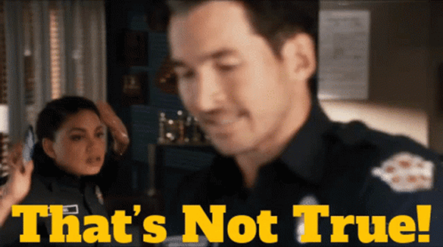 That's Not True GIF