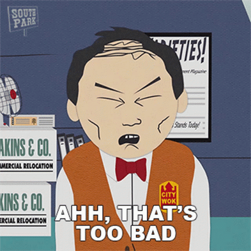 That's Too Damn Bad Animated Man GIF