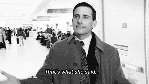 That's What She Said The Office GIF
