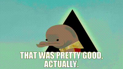 That Was Quite Good Animated Dolphin GIF