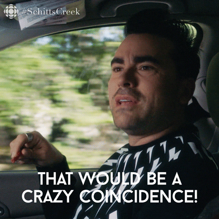That Would Be Crazy Coincidence I Think Not GIF