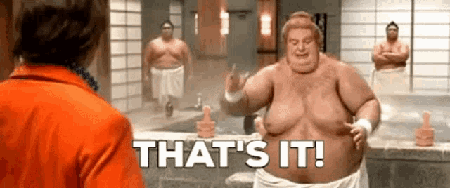 Thats It Fat Bastard Gif GIF