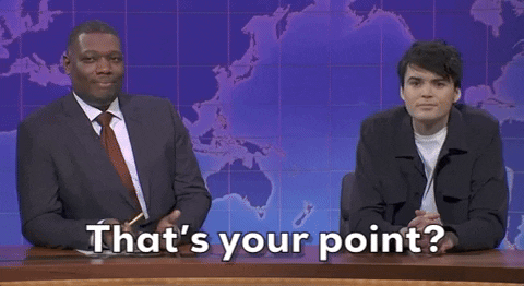 Thats Like Your Opinion Man Thats Your Points GIF