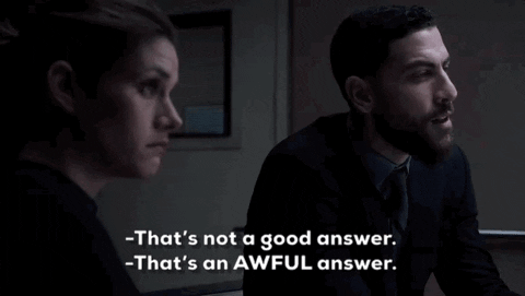 Thats Not A Good Answer Fbi GIF