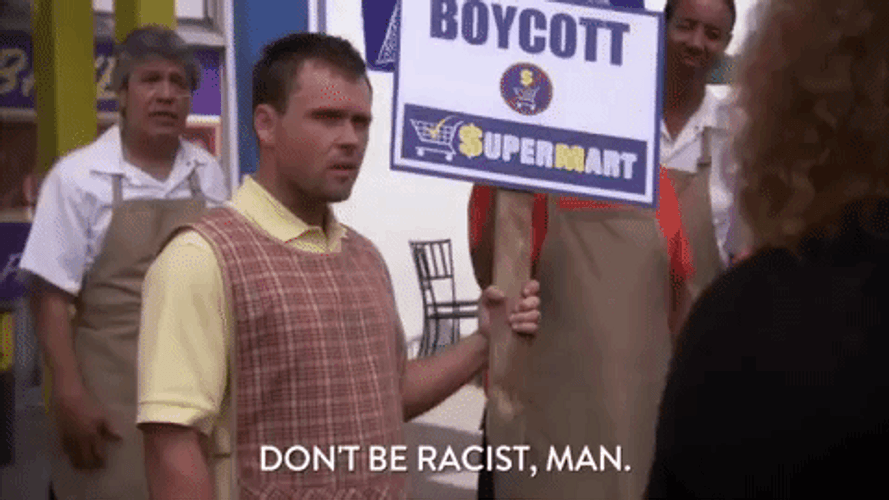 Thats Racist Don't Be Racist Man GIF