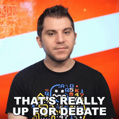 Thats Really Up For Debate Shane Luis GIF