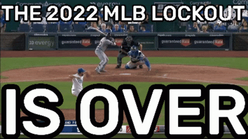 The 2022 Mlb Lockout Is Over With A Baseball Game Going On In The Background GIF