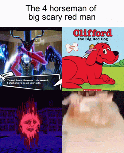 The 4 Horseman Of Big Scary Red Man Is Written On A Poster GIF