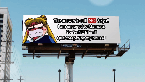 The Answer Is Still No Seiya I Am Engaged To Mamoru You 'Re Not Him Quit Creepin By My House GIF