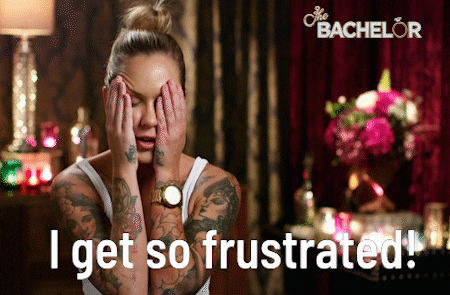 The Bachelor's So Frustrated GIF