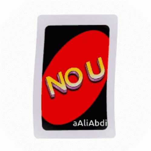 The Back Of A Uno Card That Says No U GIF