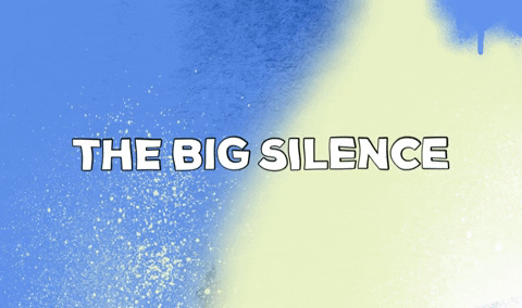 The Big Silence Typography In Transient Background GIF