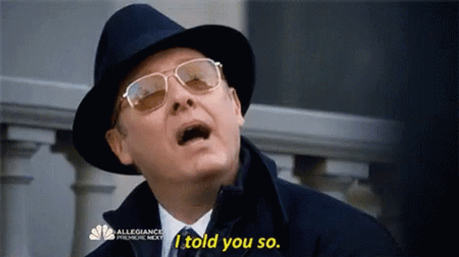 The Blacklist I Told You So GIF