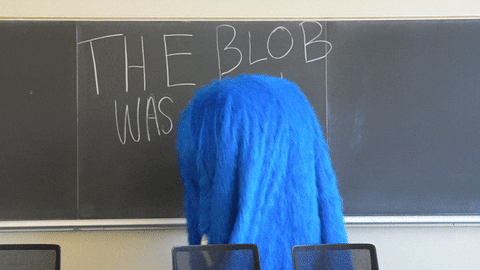 The Blob Was Here GIF