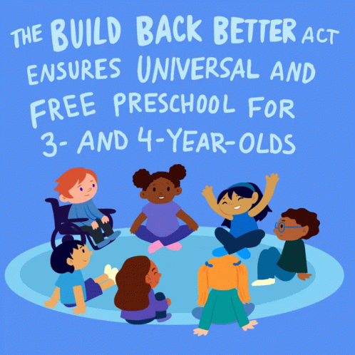 The Build Back Better Act Ensures Universal And Free Preschool For 3 And 4 Year-Olds GIF