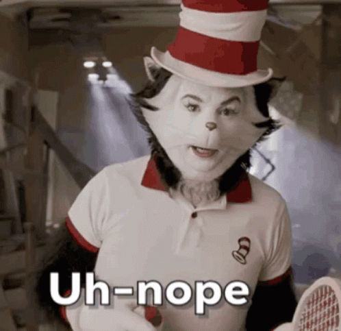 The Cat In Hat Nope Meme GIF
