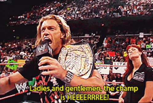 The Champ Is Here Edge Introduction GIF