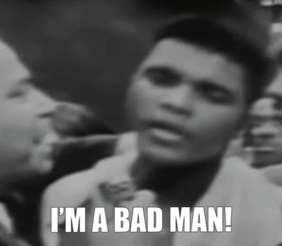 The Champ Is Here I'm A Bad Man GIF