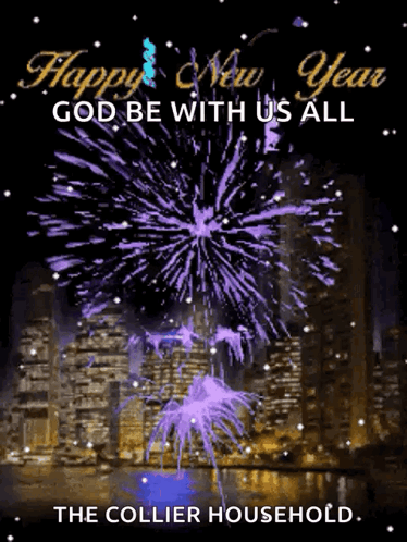 The Collier Household Wishes Everyone A Happy New Year With Fireworks In The Background GIF