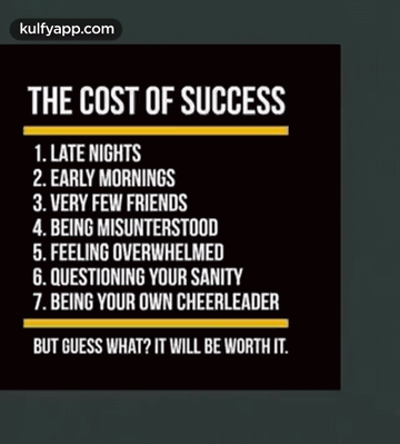 The Cost Of Success Is Being Your Own Cheerleader But Guess What ? It Will Be Worth It GIF