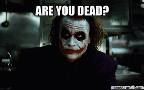 The Dark Knight Joker Asking If He's Dead GIF