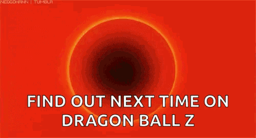 The Dragon Ball Z Logo Is On A Blue Background And Says Find Out Next Time On Dragon Ball Z . GIF