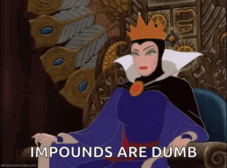 The Evil Queen From Snow White And The Seven Dwarfs Is Sitting On A Throne With The Words Impounds Are Dumb Below Her GIF