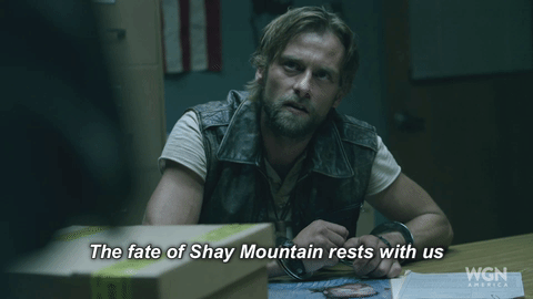 The Fate Of Shay Mountains Rests With Us GIF