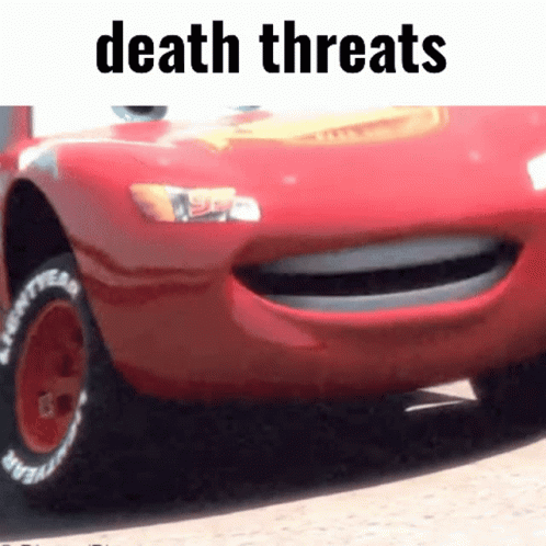 The Front Of A Red Car With The Words Death Threats On It GIF