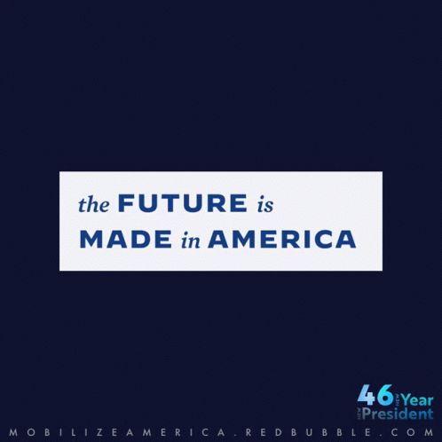 The Future Is Made In America Blue Background