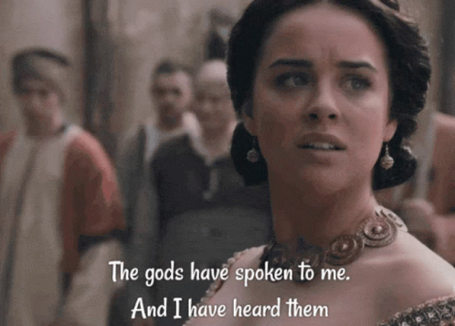 The Gods Have Spoken To Me GIF