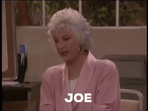 The Golden Girls Joe Mama GIF