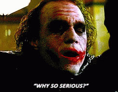 The Joker Says " Why So Serious " While Talking To Another Person GIF