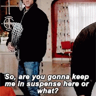 The Keep Me In The Suspense GIF