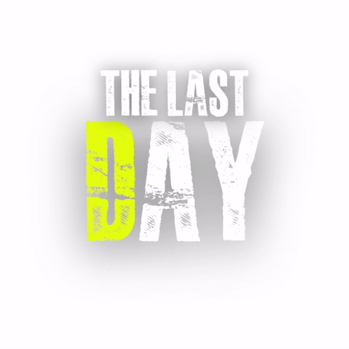 The Last Day Text GIF