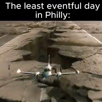 The Least Eventful Day In Philly Is Shown With A Plane Taking Off GIF