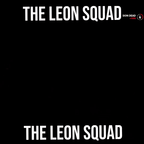 The Leon Squad GIF