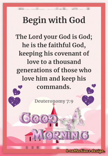 The Lord Your God Is God Keeping His Covenant Of Love To A Thousand Generations Of Those Who Love Him And Keep His Comma GIF