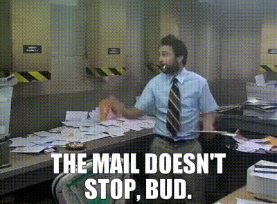 The Mail Doesn't Stop Bud GIF