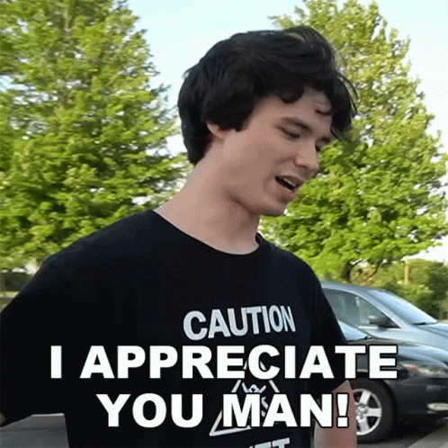 The Man I Appreciate You GIF