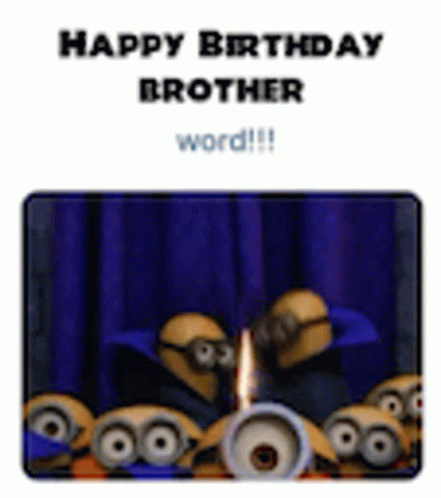 The Minions Happy Birthday Bro GIF