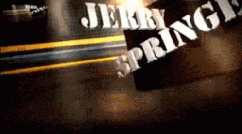 The Name Jerry Springs Is Displayed On A Dark Background GIF