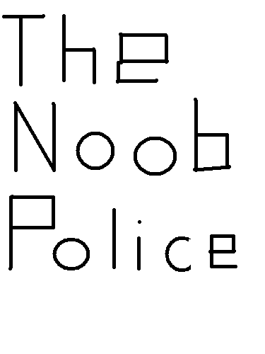 The Noob Police GIF