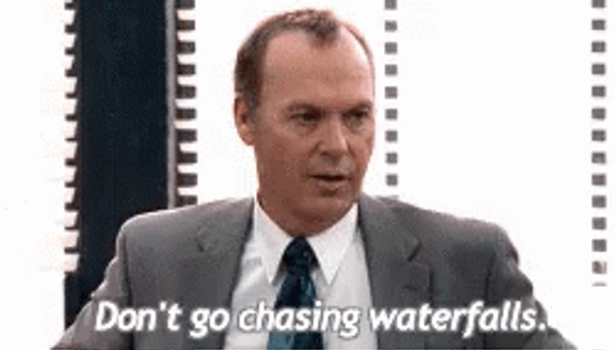 The Other Guys Dont Go Chasing Waterfalls GIF