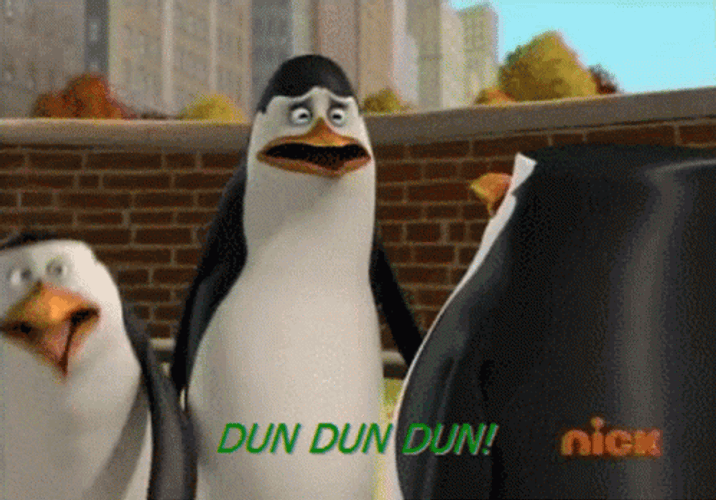 The Penguin's Of Madagascar Dun Dun Dun GIF